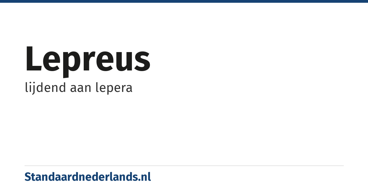 lepreus: lijdend aan lepera