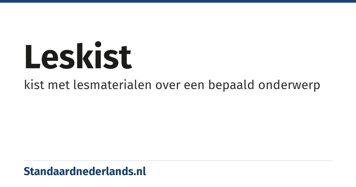 leskist: kist met lesmaterialen over een bepaald onderwerp