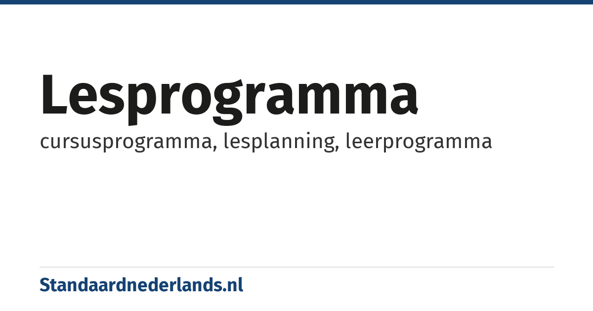 lesprogramma: cursusprogramma, lesplanning, leerprogramma