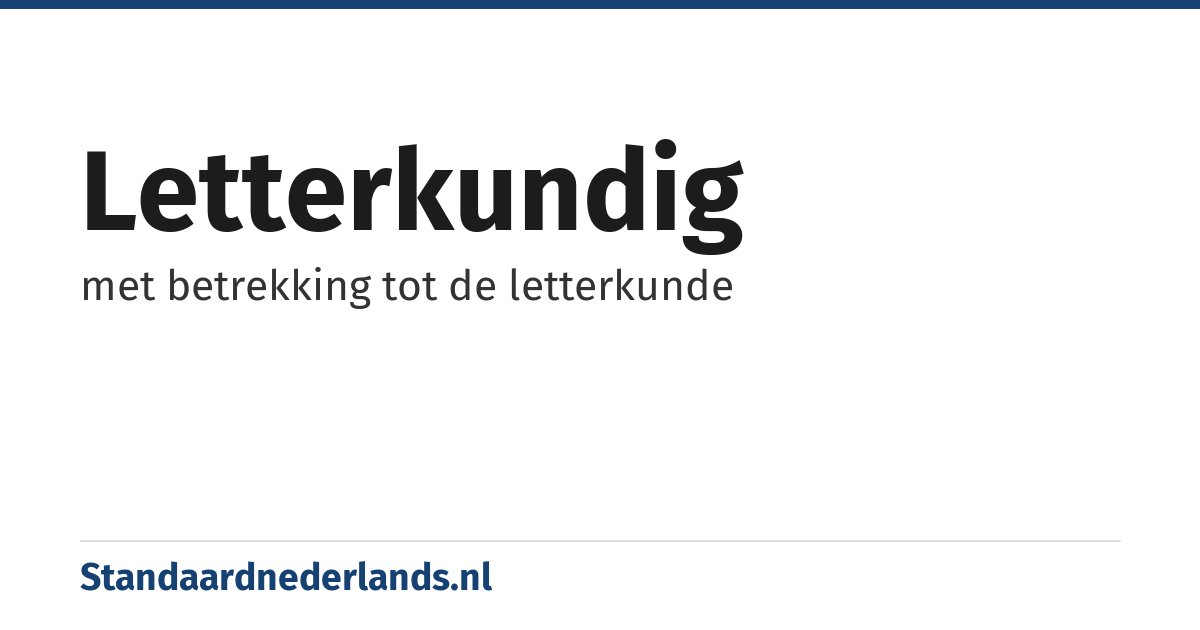 letterkundig: met betrekking tot de letterkunde