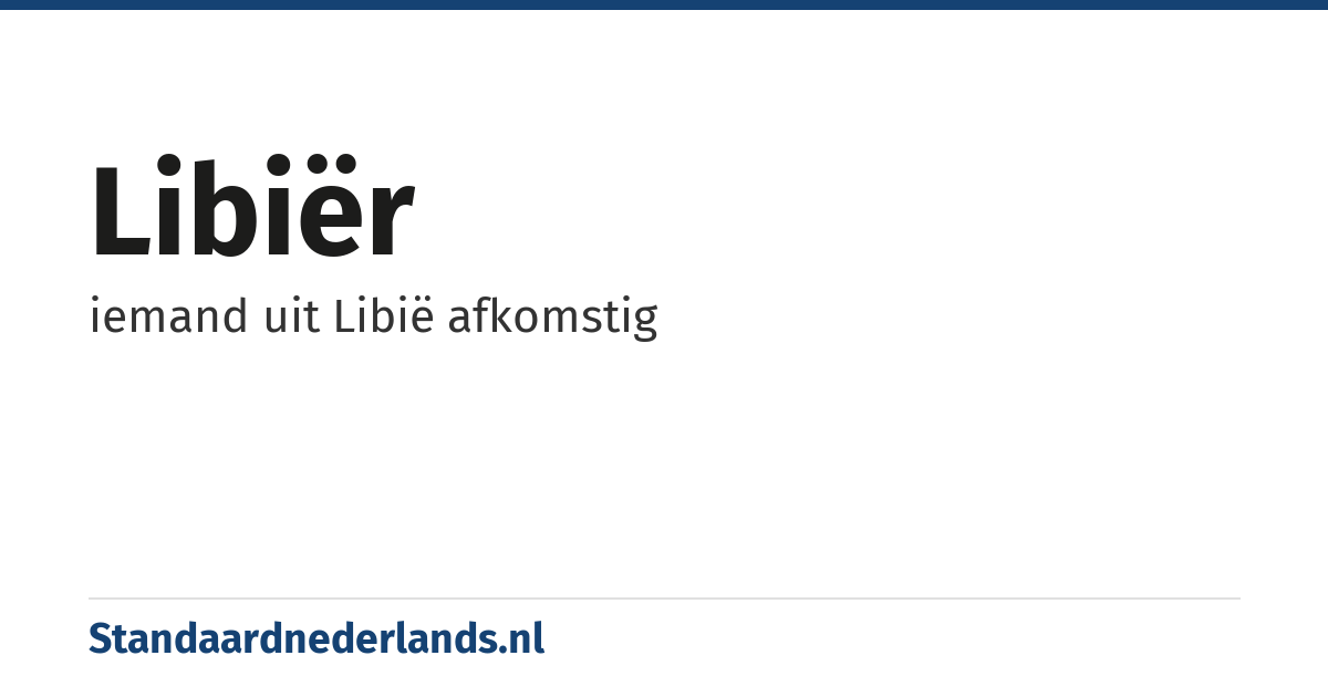 Libiër: iemand uit Libië afkomstig