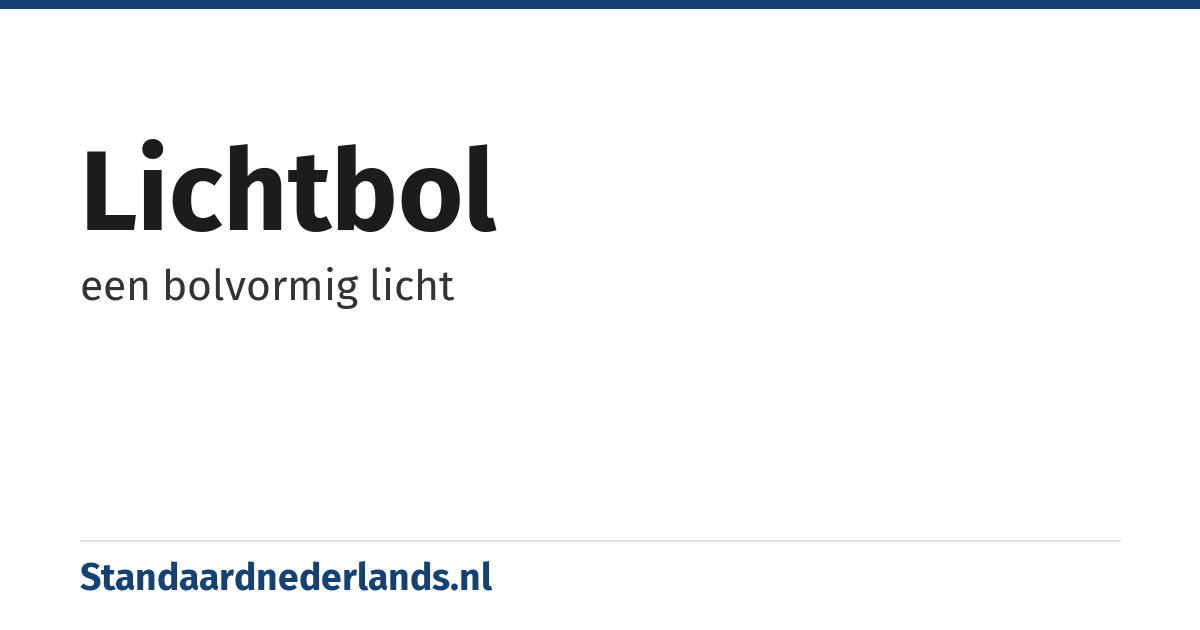 lichtbol: een bolvormig licht