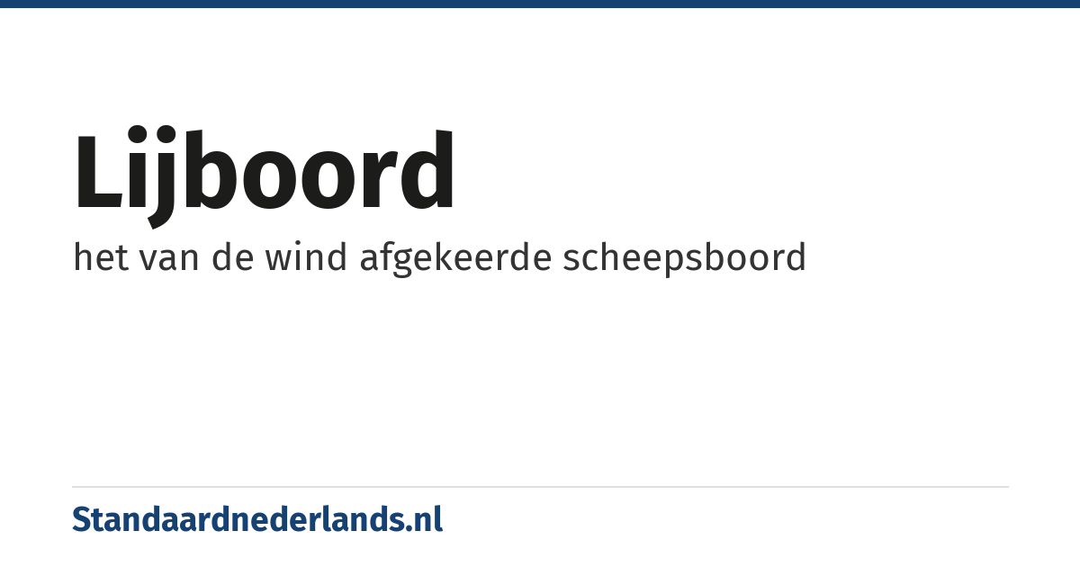 lijboord: het van de wind afgekeerde scheepsboord