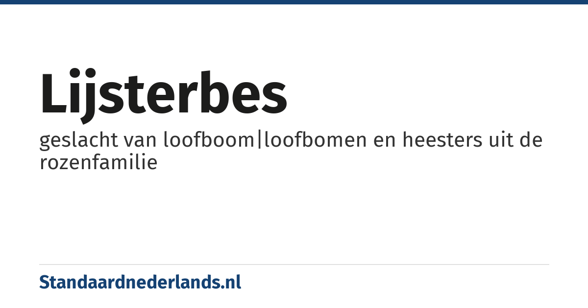 lijsterbes: geslacht van loofboom|loofbomen en heesters uit de rozenfamilie
