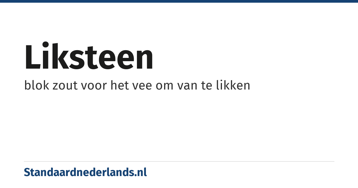 liksteen: blok zout voor het vee om van te likken