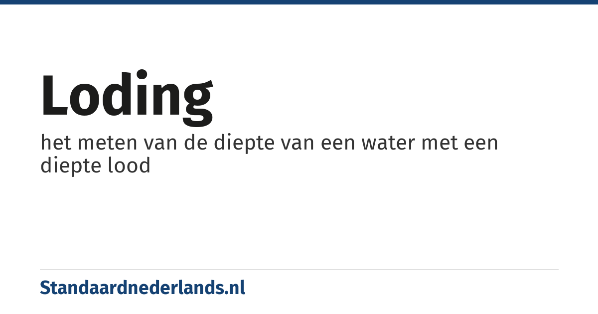 loding: het meten van de diepte van een water met een diepte lood