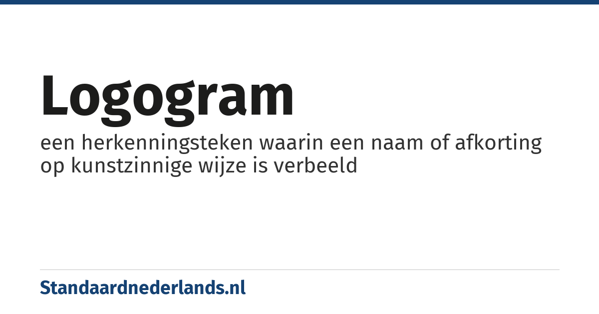 logogram: een herkenningsteken waarin een naam of afkorting op kunstzinnige wijze is verbeeld