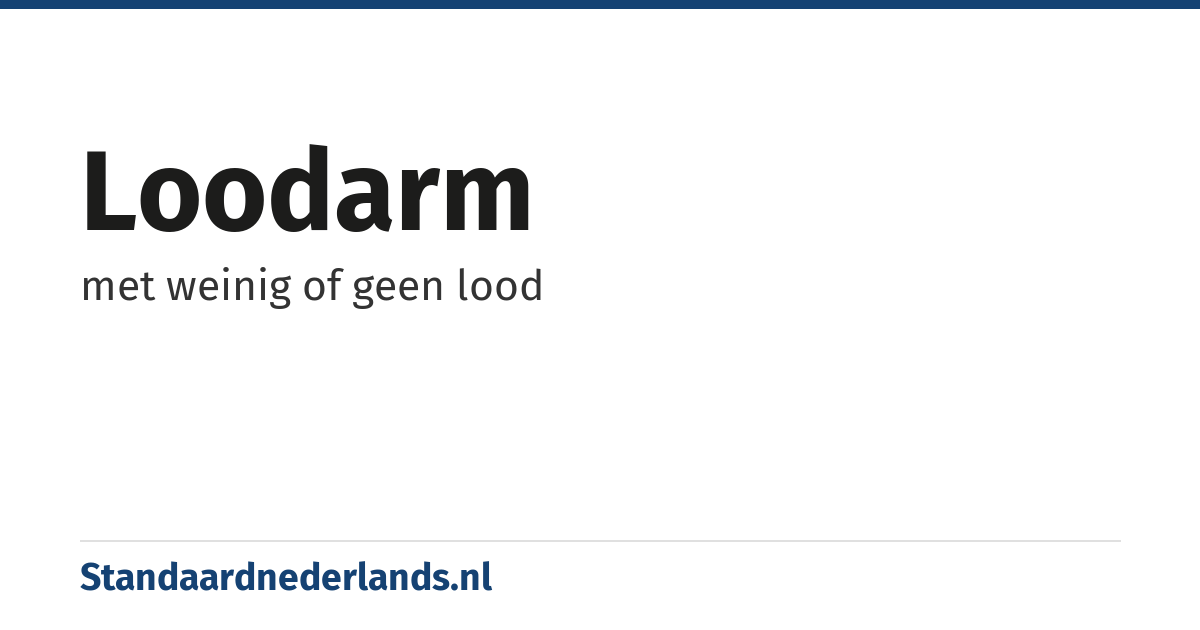 loodarm: met weinig of geen lood