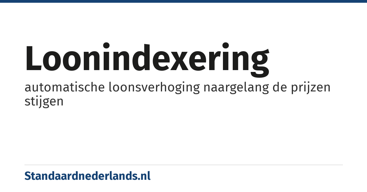 loonindexering: automatische loonsverhoging naargelang de prijzen stijgen