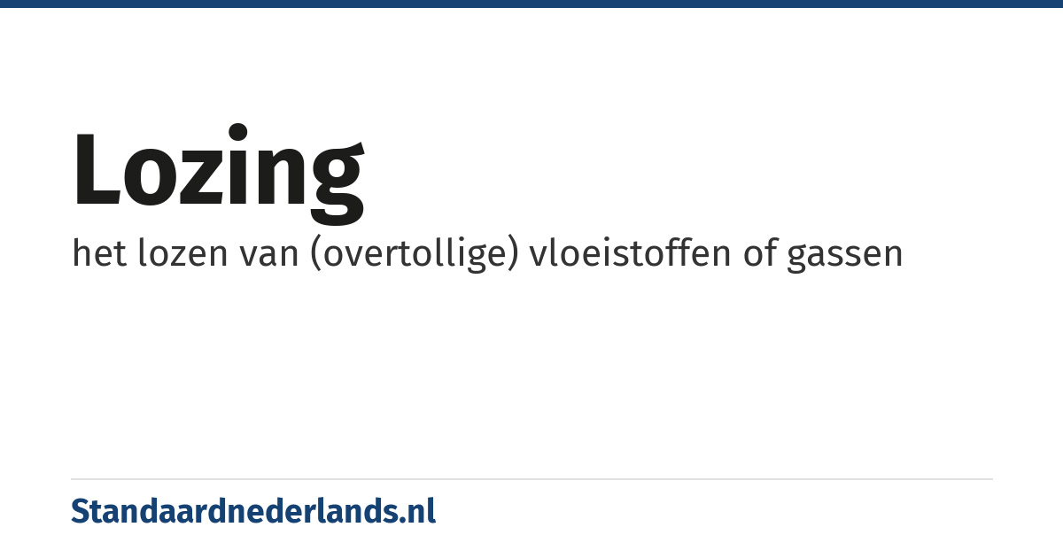 lozing: het lozen van (overtollige) vloeistoffen of gassen
