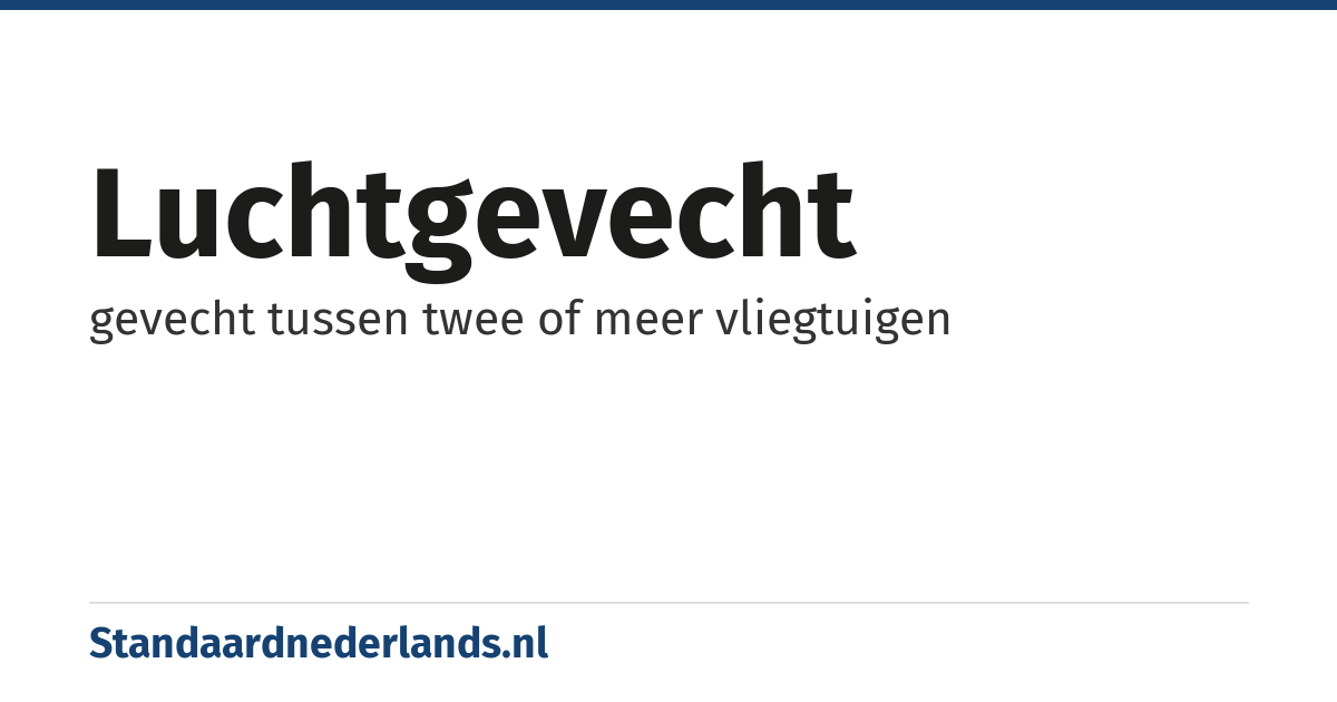 luchtgevecht: gevecht tussen twee of meer vliegtuigen