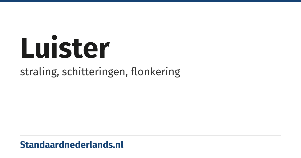 luister: straling, schitteringen, flonkering
