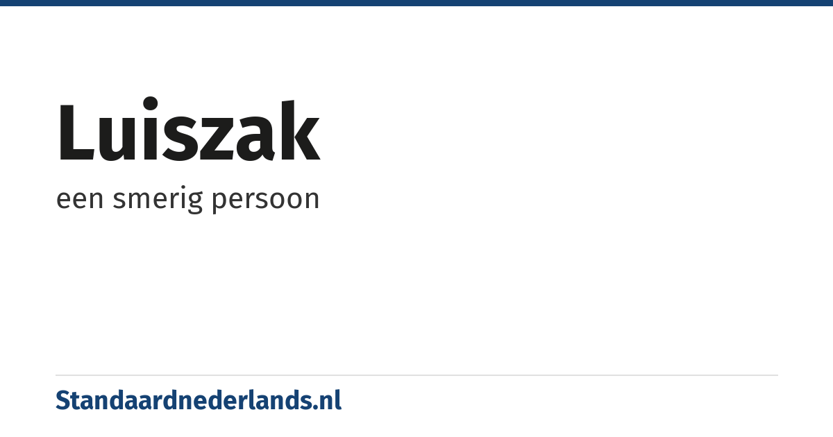 luiszak: een smerig persoon