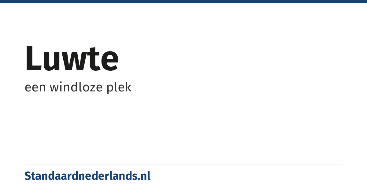 luwte: een windloze plek