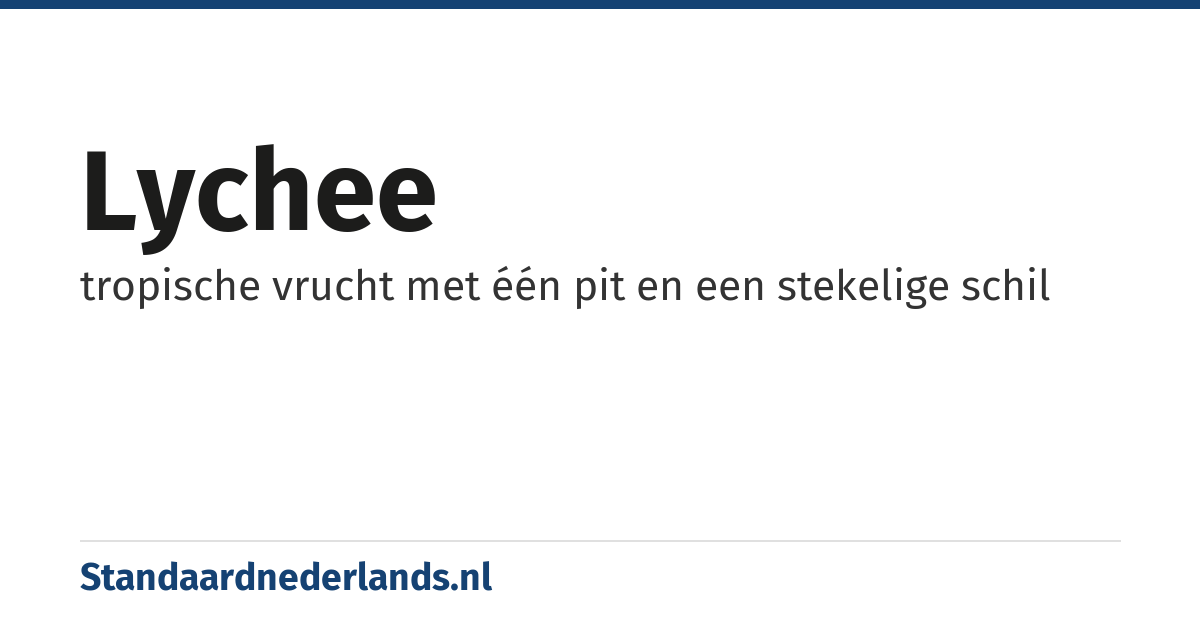 lychee: tropische vrucht met één pit en een stekelige schil