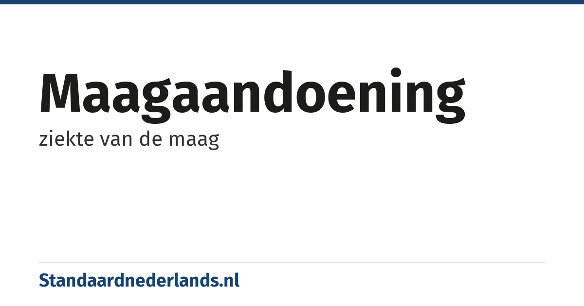 maagaandoening: ziekte van de maag