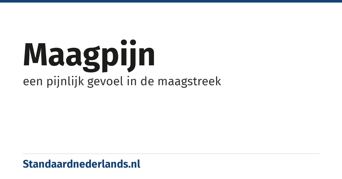 maagpijn: een pijnlijk gevoel in de maagstreek