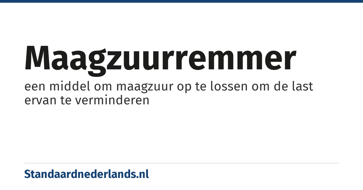 maagzuurremmer: een middel om maagzuur op te lossen om de last ervan te verminderen