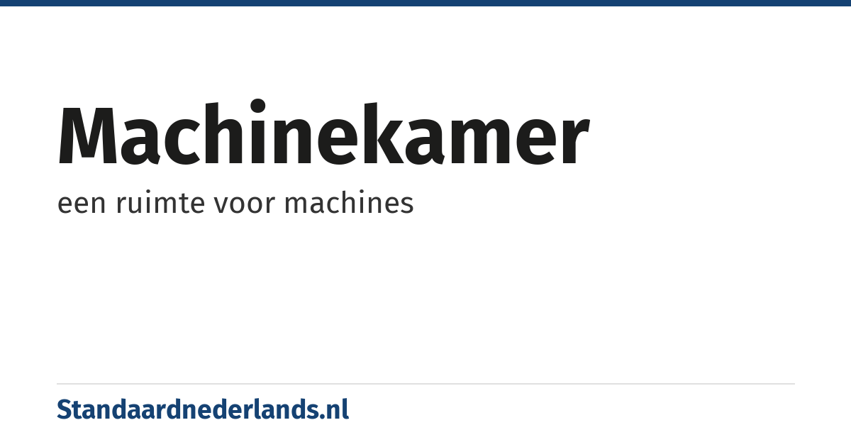 machinekamer: een ruimte voor machines