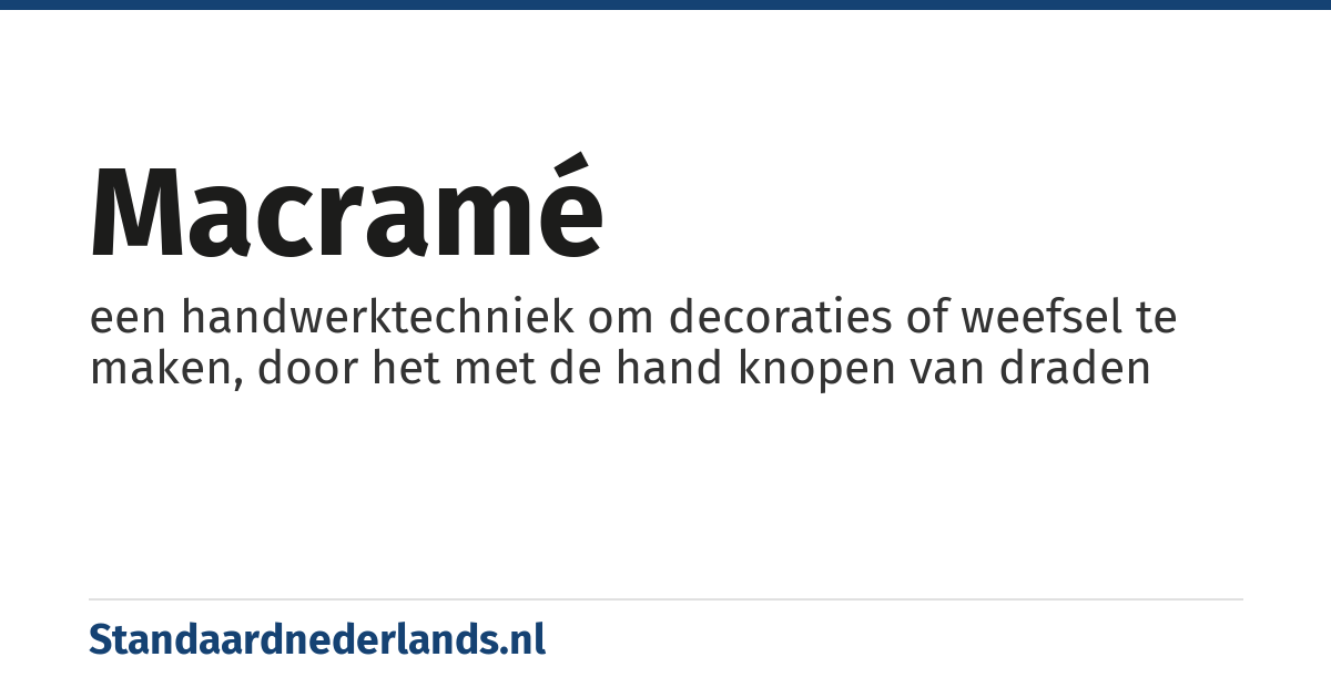 macramé: een handwerktechniek om decoraties of weefsel te maken, door het met de hand knopen van draden