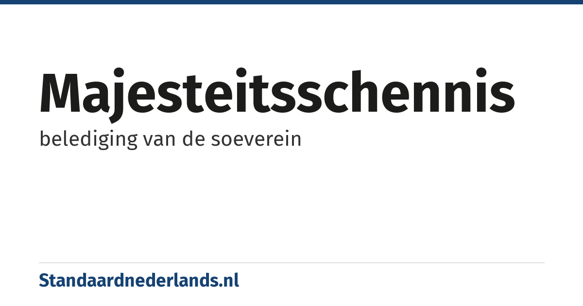 majesteitsschennis: belediging van de soeverein
