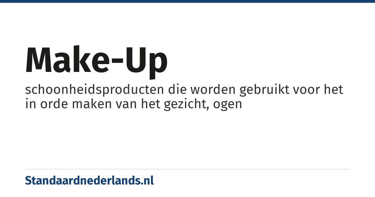make-up: schoonheidsproducten die worden gebruikt voor het in orde maken van het gezicht, ogen