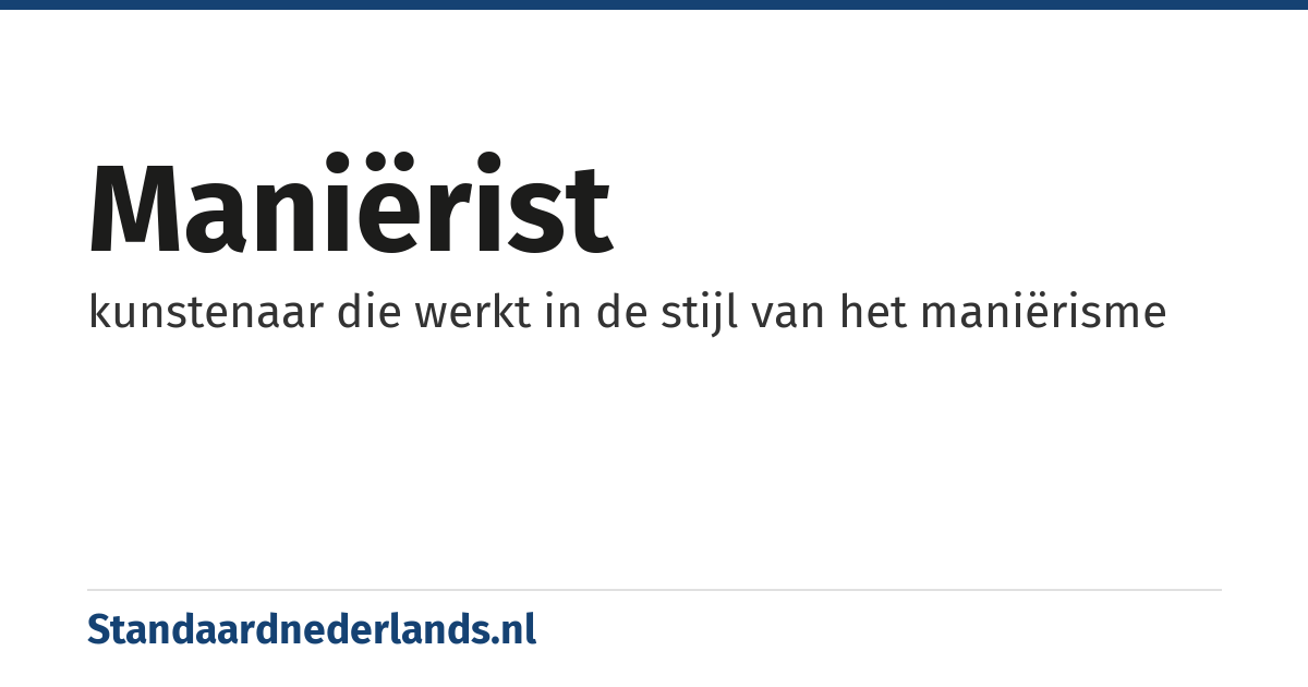 maniërist: kunstenaar die werkt in de stijl van het maniërisme