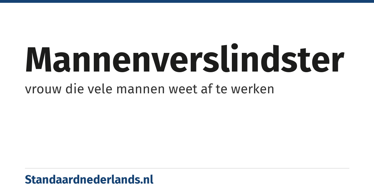 mannenverslindster: vrouw die vele mannen weet af te werken