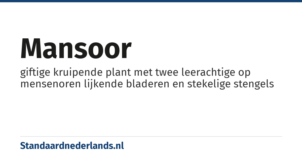 mansoor: giftige kruipende plant met twee leerachtige op mensenoren lijkende bladeren en stekelige stengels