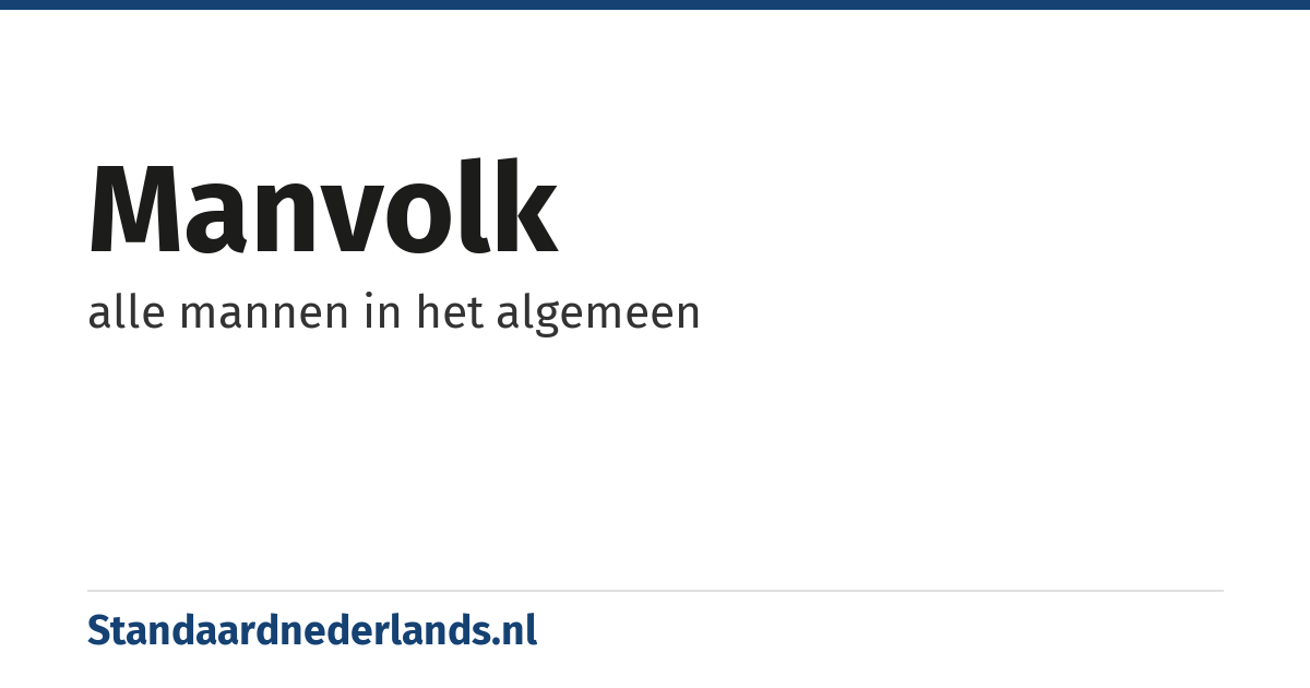 manvolk: alle mannen in het algemeen