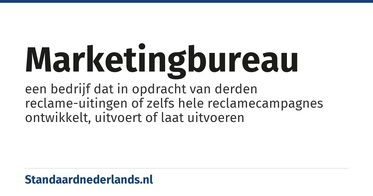 marketingbureau: een bedrijf dat in opdracht van derden reclame-uitingen of zelfs hele reclamecampagnes ontwikkelt, uitvoert of laat uitvoeren