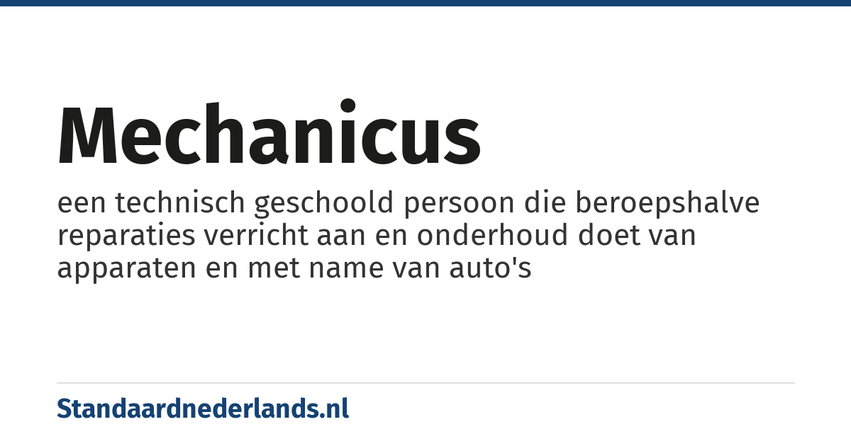 mechanicus: een technisch geschoold persoon die beroepshalve reparaties verricht aan en onderhoud doet van apparaten en met name van auto's