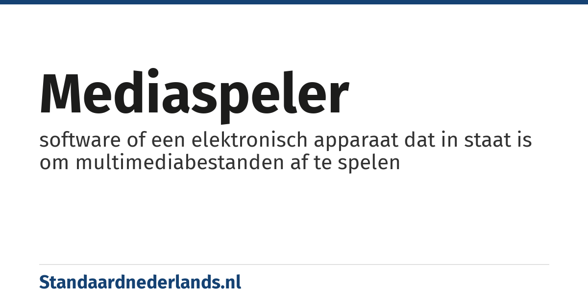 mediaspeler: software of een elektronisch apparaat dat in staat is om multimediabestanden af te spelen