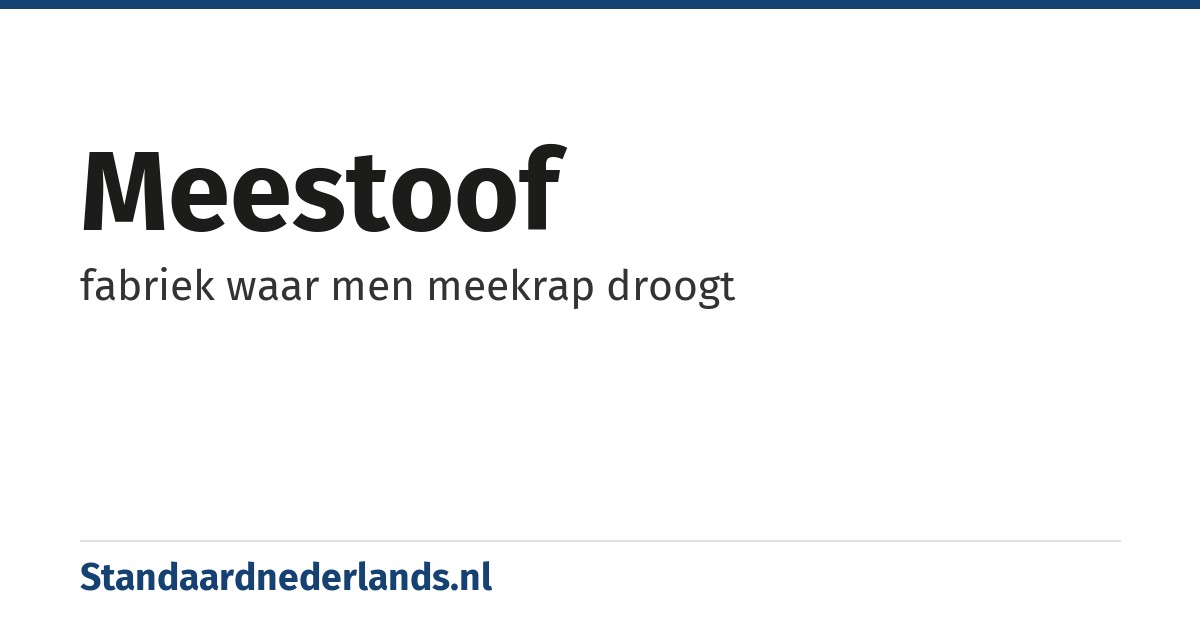 meestoof: fabriek waar men meekrap droogt