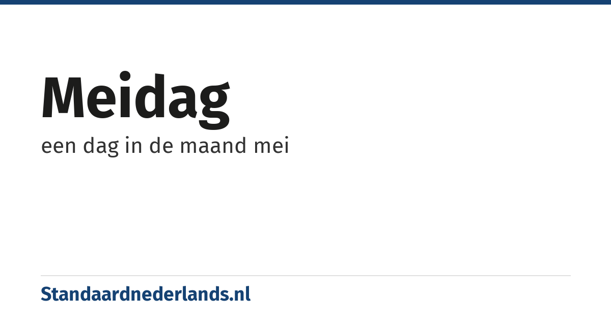 meidag: een dag in de maand mei