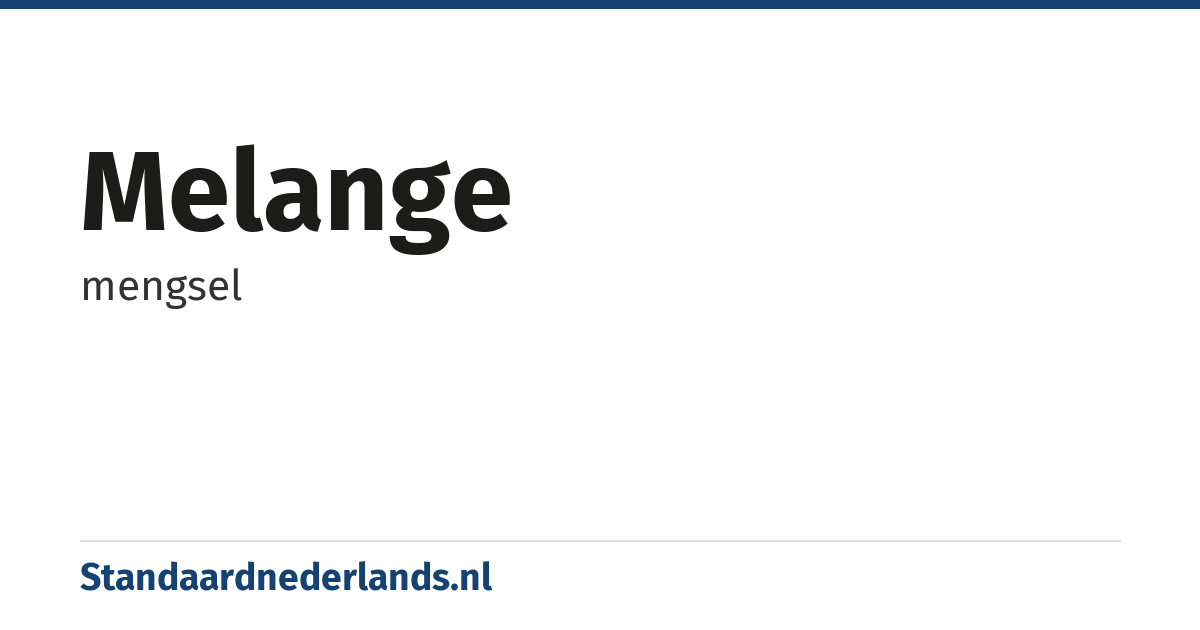 melange: mengsel