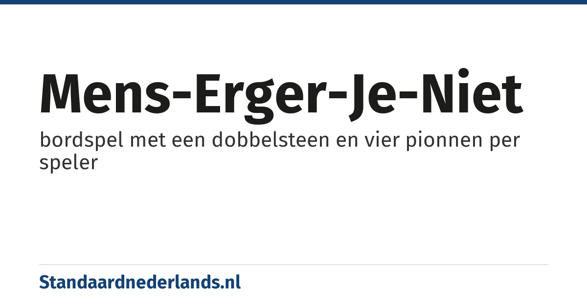 mens-erger-je-niet: bordspel met een dobbelsteen en vier pionnen per speler