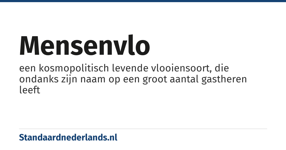 mensenvlo: een kosmopolitisch levende vlooiensoort, die ondanks zijn naam op een groot aantal gastheren leeft