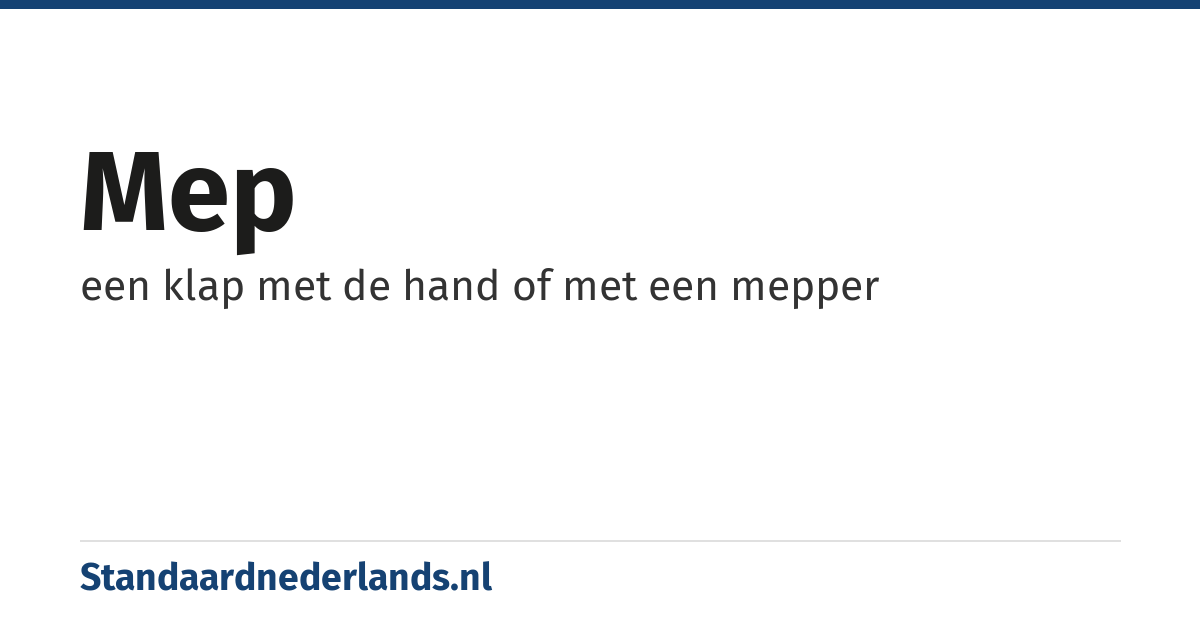 mep: een klap met de hand of met een mepper