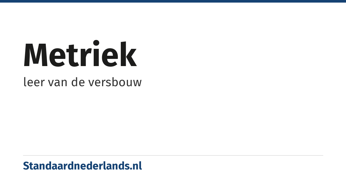 metriek: leer van de versbouw