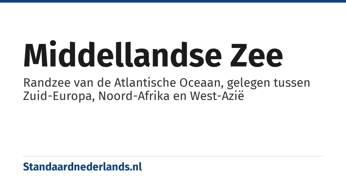 Middellandse Zee: Randzee van de Atlantische Oceaan, gelegen tussen Zuid-Europa, Noord-Afrika en West-Azië