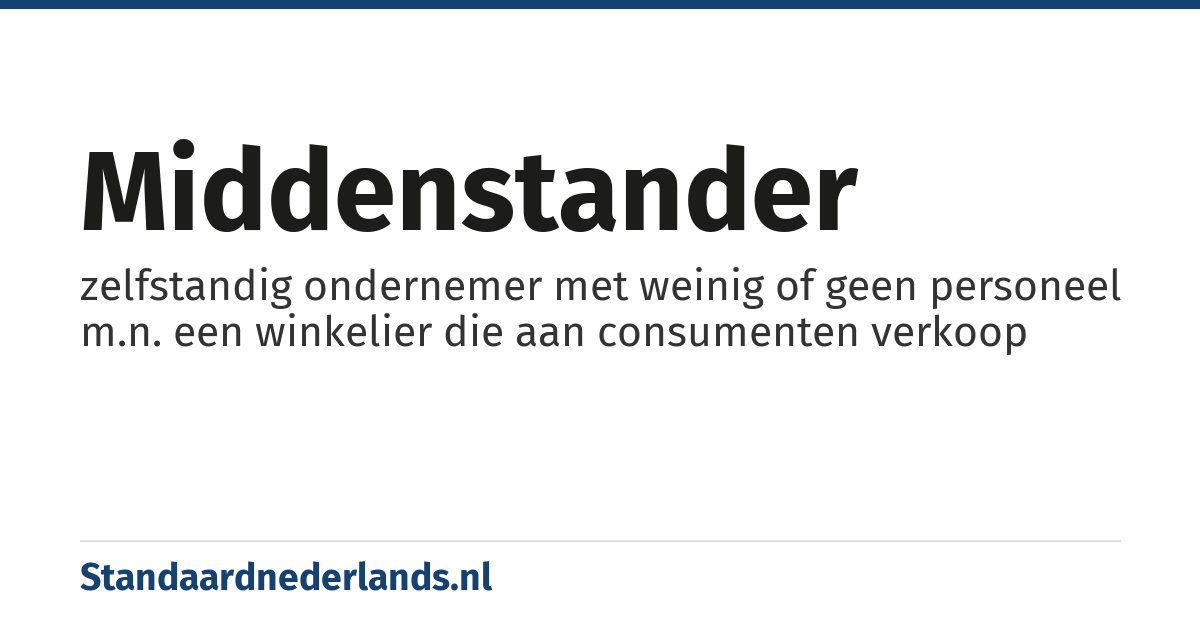 middenstander: zelfstandig ondernemer met weinig of geen personeel m.n. een winkelier die aan consumenten verkoop