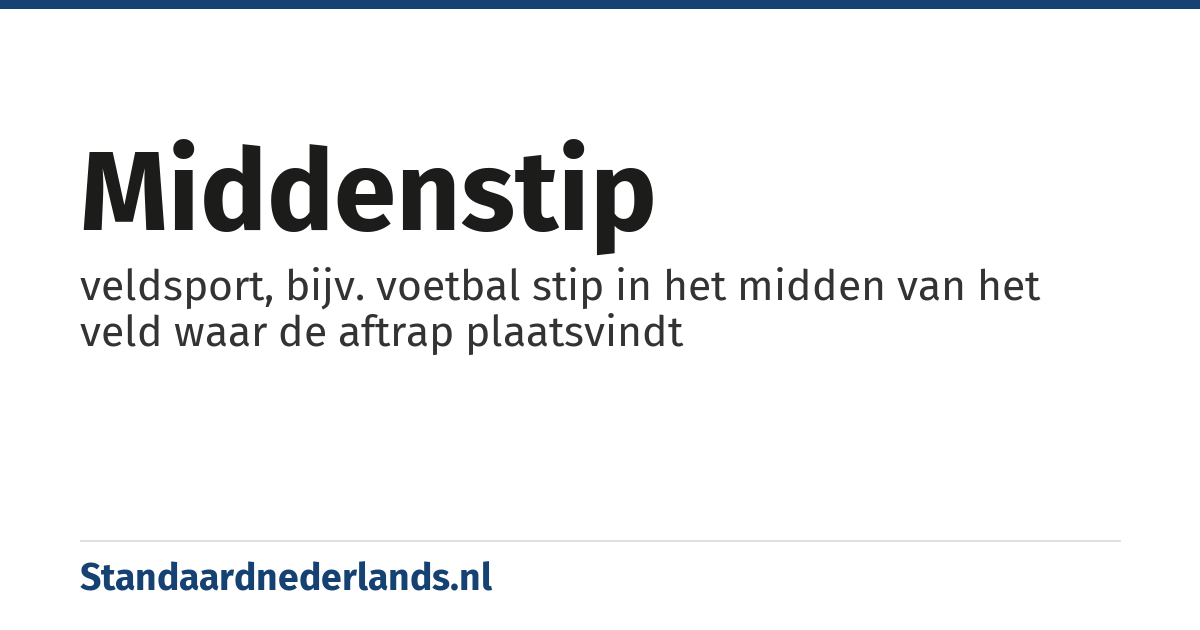 middenstip: veldsport, bijv. voetbal stip in het midden van het veld waar de aftrap plaatsvindt