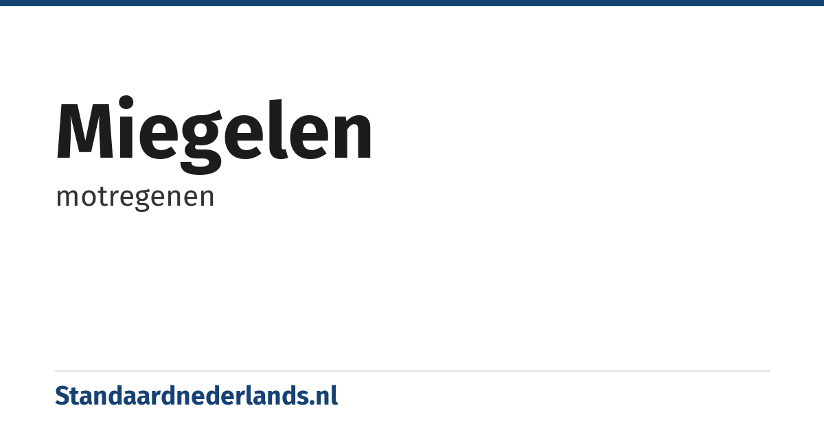 miegelen: motregenen