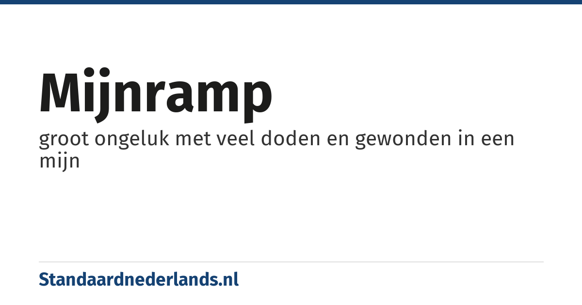 mijnramp: groot ongeluk met veel doden en gewonden in een mijn