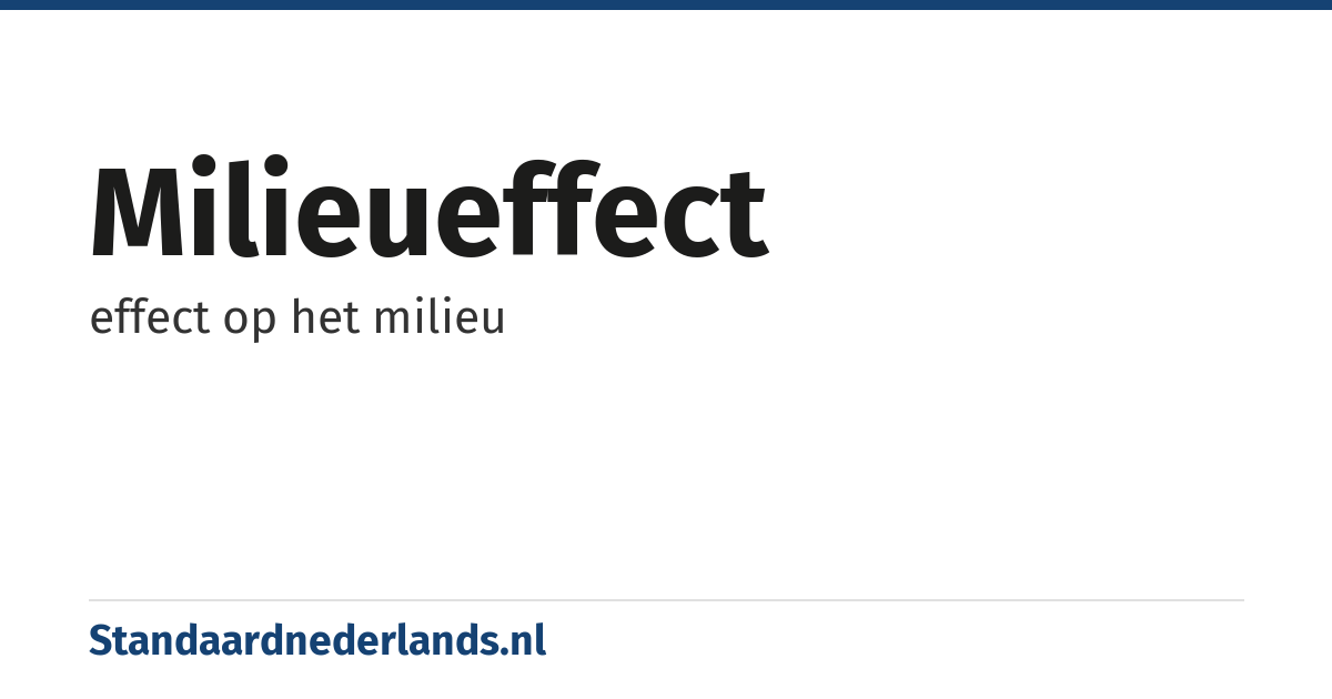 milieueffect: effect op het milieu