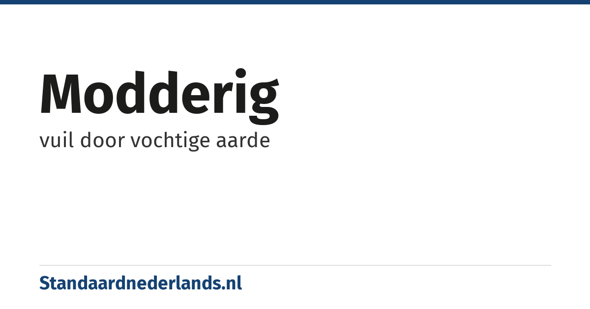 modderig: vuil door vochtige aarde