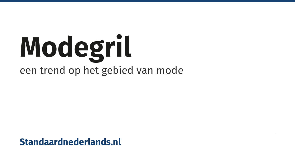 modegril: een trend op het gebied van mode