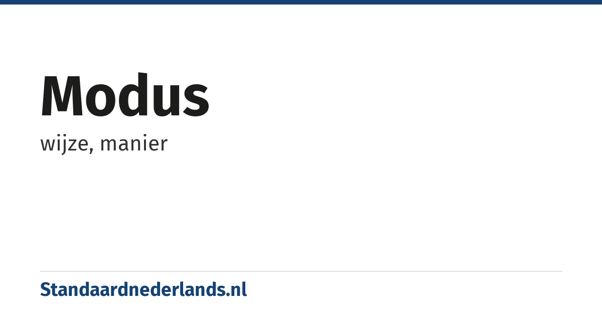 modus: wijze, manier