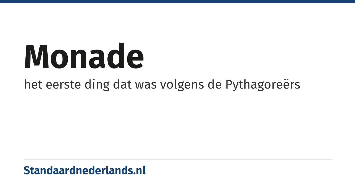 monade: het eerste ding dat was volgens de Pythagoreërs
